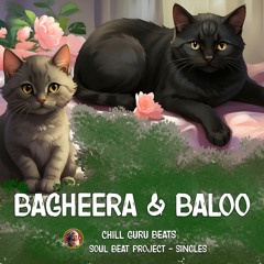 Bagheera & Baloo