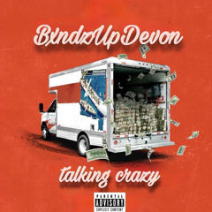 BxndzUpDevon - Talking Crazy