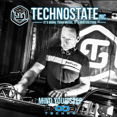 Technostate Inc. Showcase #028. W/ Mind Your Step