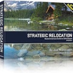 Strategic Relocation, North American Guide to Safe Places, Fourth Edition by Joel M. Skousen