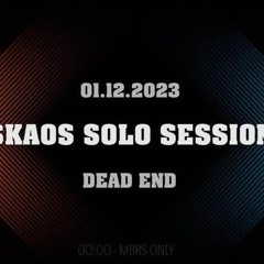 Skaos Solo Session Live@Dead End Club