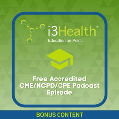 Navigating Patients Through the CKD Journey  by Enhancing Value-Based Care - CPE & Interview
