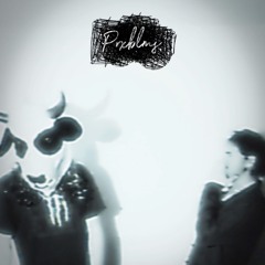 prxblms (prod. Sky)