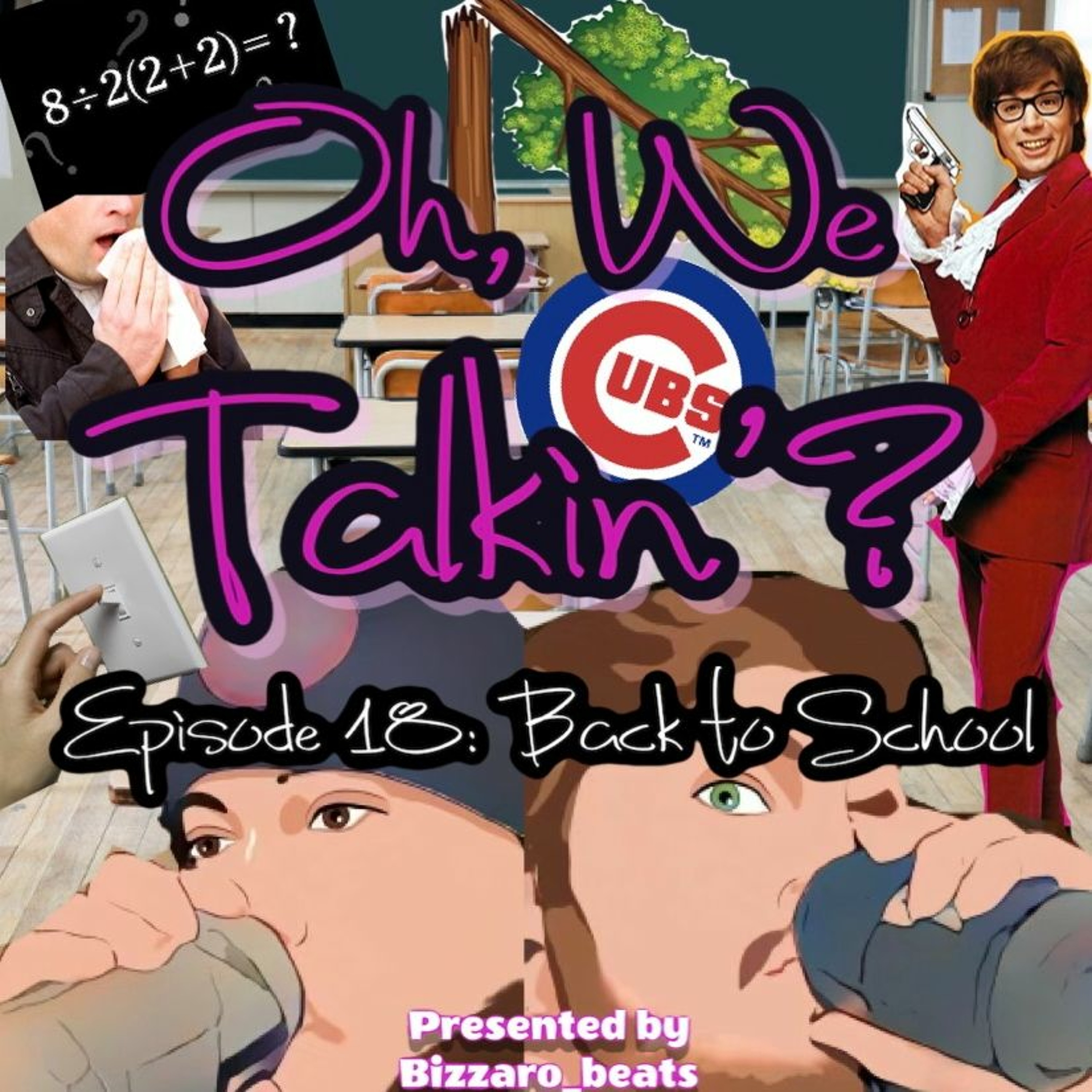Ep. 18: Back to School episode artwork