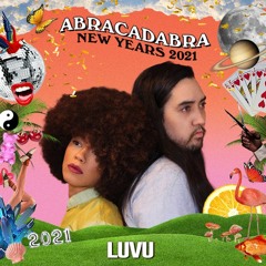LUVU @ ABRACADABRA NEW YEARS 2021