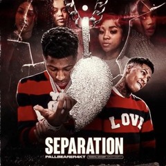 NBA YoungBoy - Separation