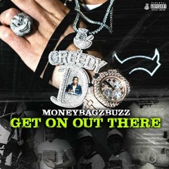 Get On Out There (feat. The Jacka)