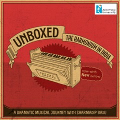 Trailer | Unboxed - The Harmonium in India with Sharmadip Basu
