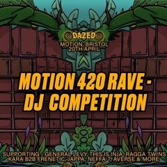 DAZED 420 RAVE DJ COMPETITION ENTRY - RINSA