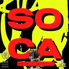 Sweet & Dutty Soca 17 by J-Lava #MixTapeMonday Week 189