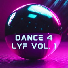 Dance 4 lyf Vol.1 - Techno X Trance X Eurodance
