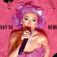 Say So ♡ Doja Cat Remix Cover