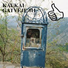 KAUKAI GATVĖJE #11