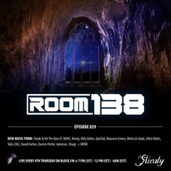 Rinaly Presents Room 138 Radio Episode 029