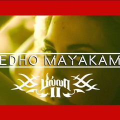 YEDHO MAYAKAM SLAPHOUSE MIX| VDJ DANNY