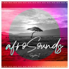 Afrosounds Session 1