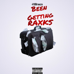 Been getting raxks