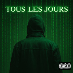 Tous les jours
