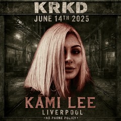 Kami Lee @ Liverpool Meraki, KRKD 14 June 2025 [ Hardtechno Schranz ]