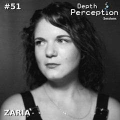 Depth Perception Sessions #51 - Zaria