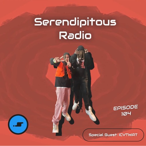 Serendipitous Radio Episode 104 Special Guest: ICYTWAT :  Midwxst , Jessvel Peyret , Juaxo Y Mas!