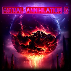 Astral Annihilation 2