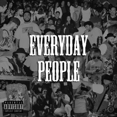 Everyday People (Smilez & Sirpreme edit)