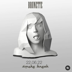 Brunette - Smoke break