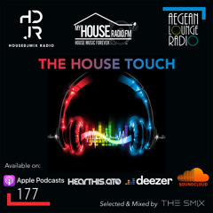 The House Touch #177 (Week 30 - 2022)