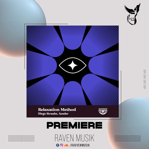PREMIERE: Diego Straube, Aender - Relaxation Method (Original Mix) [KOSMOS]