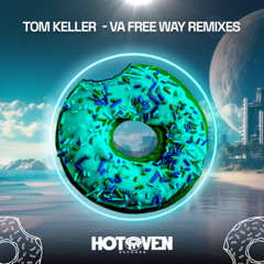 Tom Keller - Free Way (DODX Remix)