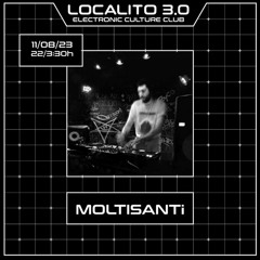 MOLTISANTi @ Localito 3.0 | Barcelona