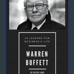 [EBOOK] 🌟 Warren Buffett: 43 Lessons for Business & Life     Paperback – January 18, 2018 [Ebook]
