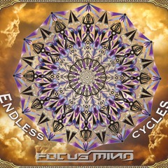 Focus Mind - Endless Cycles