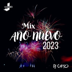 Mix Año Nuevo 2023 - J Cosio ft. Dj Chito