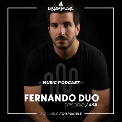 BlooMMusic By Fernando Duo | Episodio #45