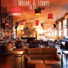 Mnml & Texhys