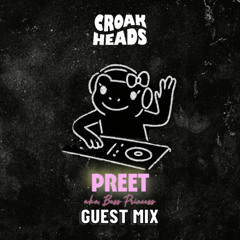 PREET | Croakheads Guest Mix | Left-field Bass