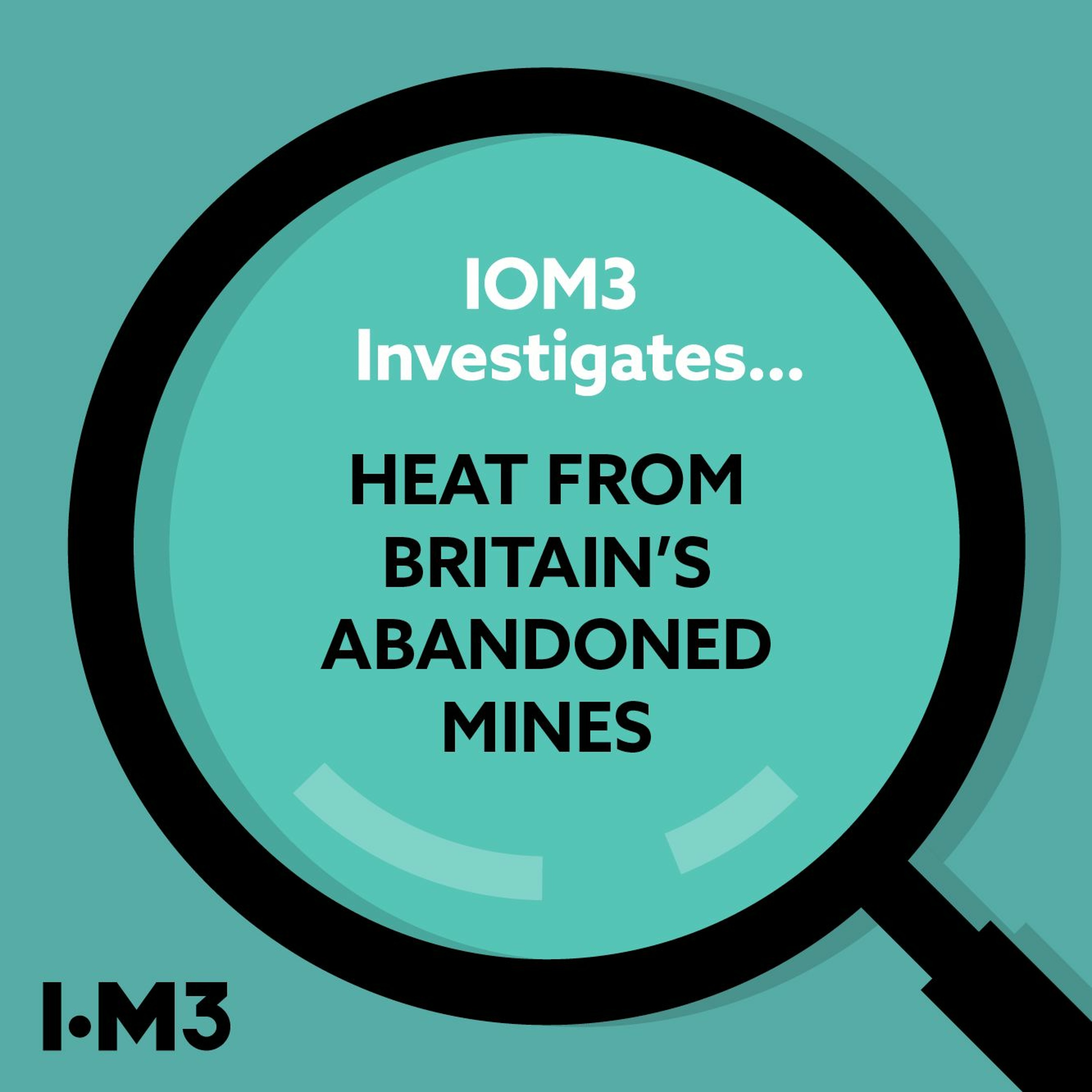 IOM3 Investigates