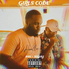 GIRLS CODE | BBS + TEEJAY | TOUCHDOWN LIVE AUDIO