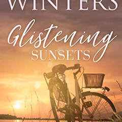 GET PDF 💑 Glistening Sunsets (A Mount Desert Island Series Book 5) by  Katie  Winter
