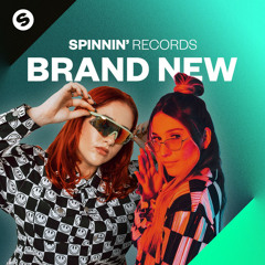 Spinnin' Records Brand New