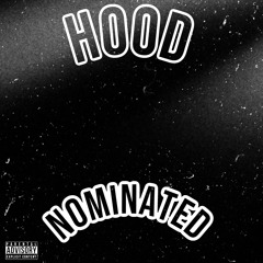 Hood Nominated