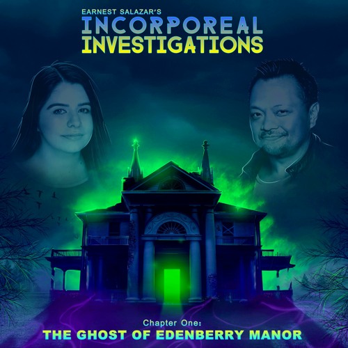 Incorporeal Investigations - Chapter 1: "The Ghost of Edenberry Manor" [Full-Cast Audio Drama]