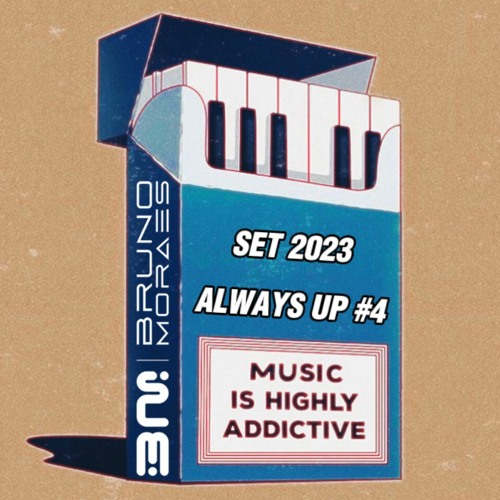[SET] BRUNO MORAES - 2023 ALWAYS UP #4
