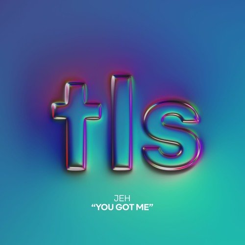 Jeh - You Got Me