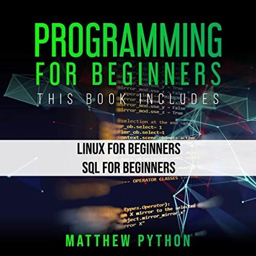 Stream Open PDF Programming for Beginners: 2 Book in 1: Linux for ...