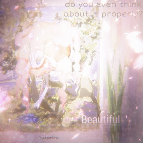 do you even think about it properly?