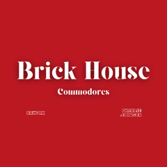 Brick House - Charlie Johnson