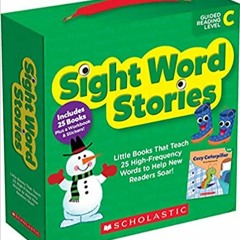READ/DOWNLOAD$@ Sight Word Stories: Level C (Parent Pack): Fun Books That Teach 25 Sight Words to He